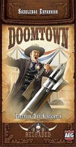 AEG5904 Doomtown: Reloaded Card Game: Expansion 3: Election Day Slaughter published by Alderac Entertainment Group
