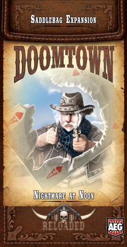 AEG5908 Doomtown: Reloaded Card Game: Expansion 7: Nightmare At Noon published by Alderac Entertainment Group