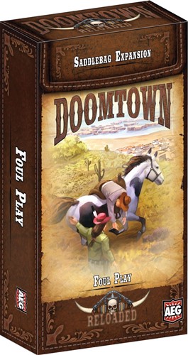 AEG5912 Doomtown: Reloaded Card Game: Expansion 11: Foul Play published by Alderac Entertainment Group