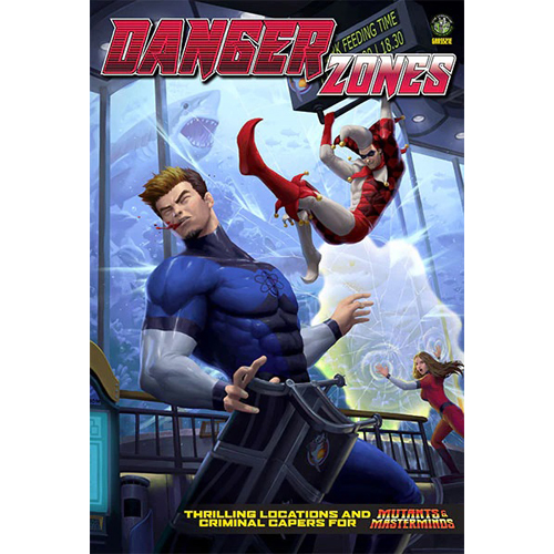 GRR5521 Mutants And Masterminds: 3rd Edition Danger Zones published by Green Ronin Publishing